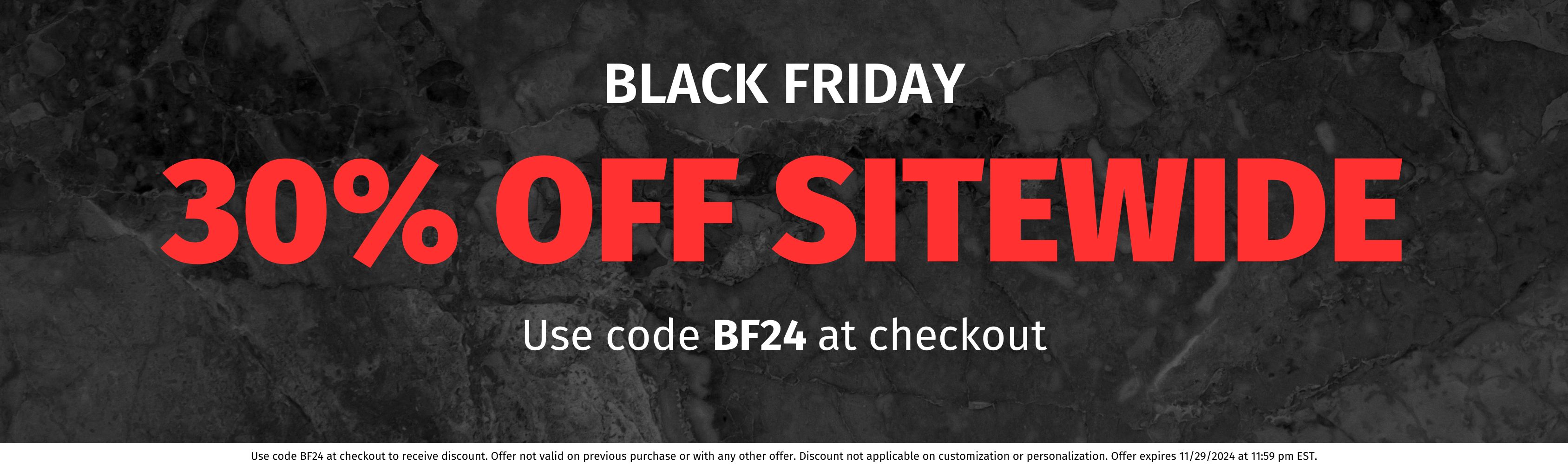 30% off sitewide with code BF24