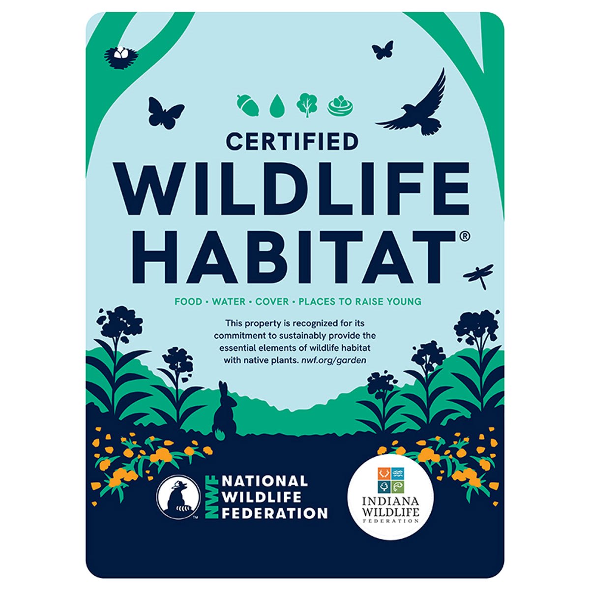 Indiana Wildlife Federation Certified Wildlife Habitat Sign