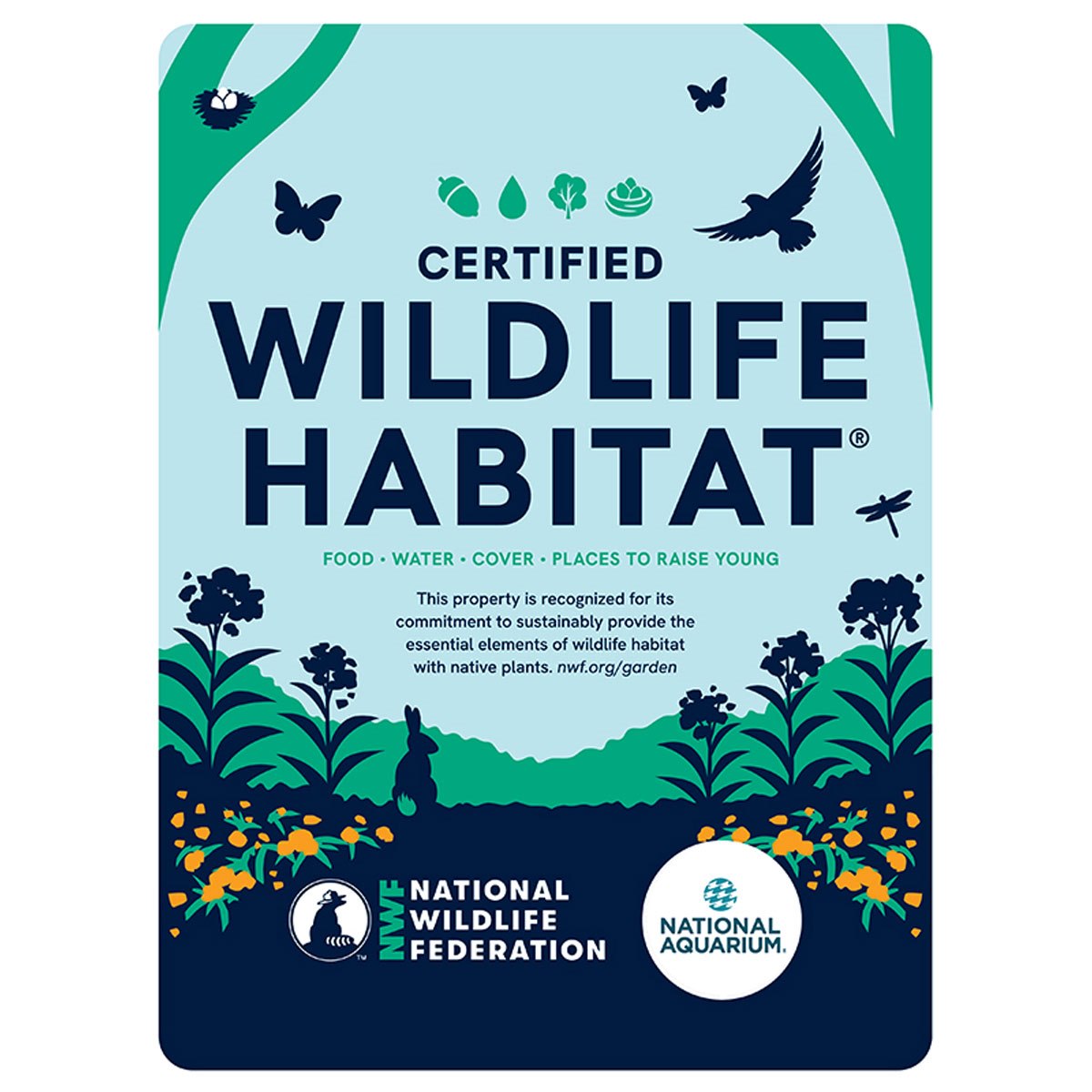 Maryland National Aquarium Certified Wildlife Habitat Sign