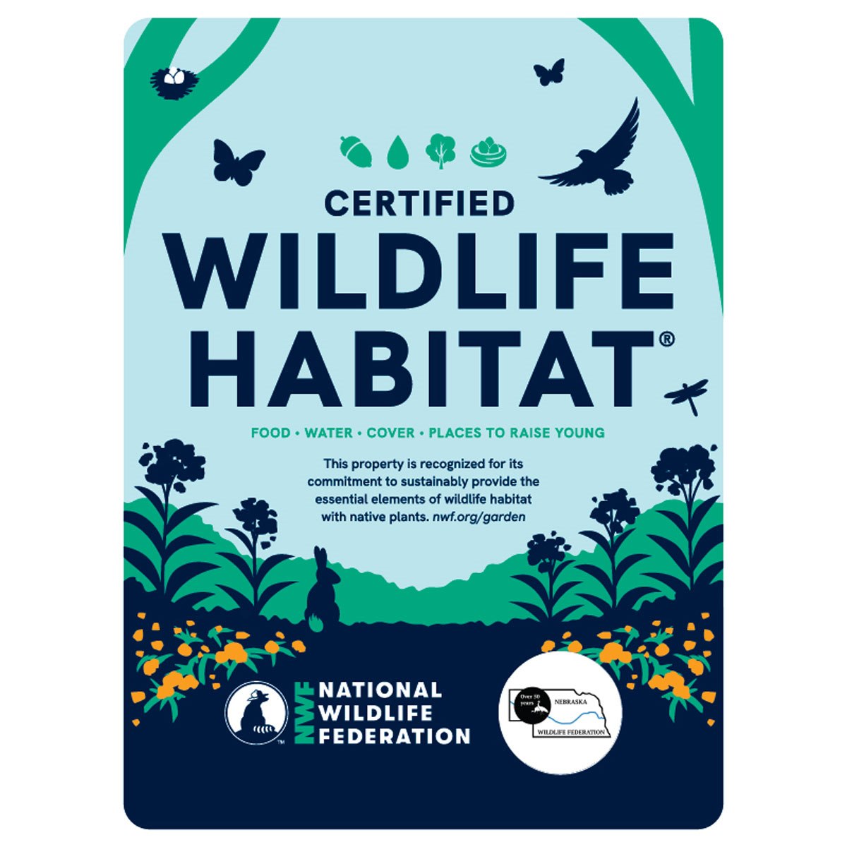 Nebraska Wildlife Federation Certified Wildlife Habitat Sign