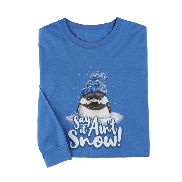 Alternate view: of Say It Ain’t Snow Long Sleeve Tee